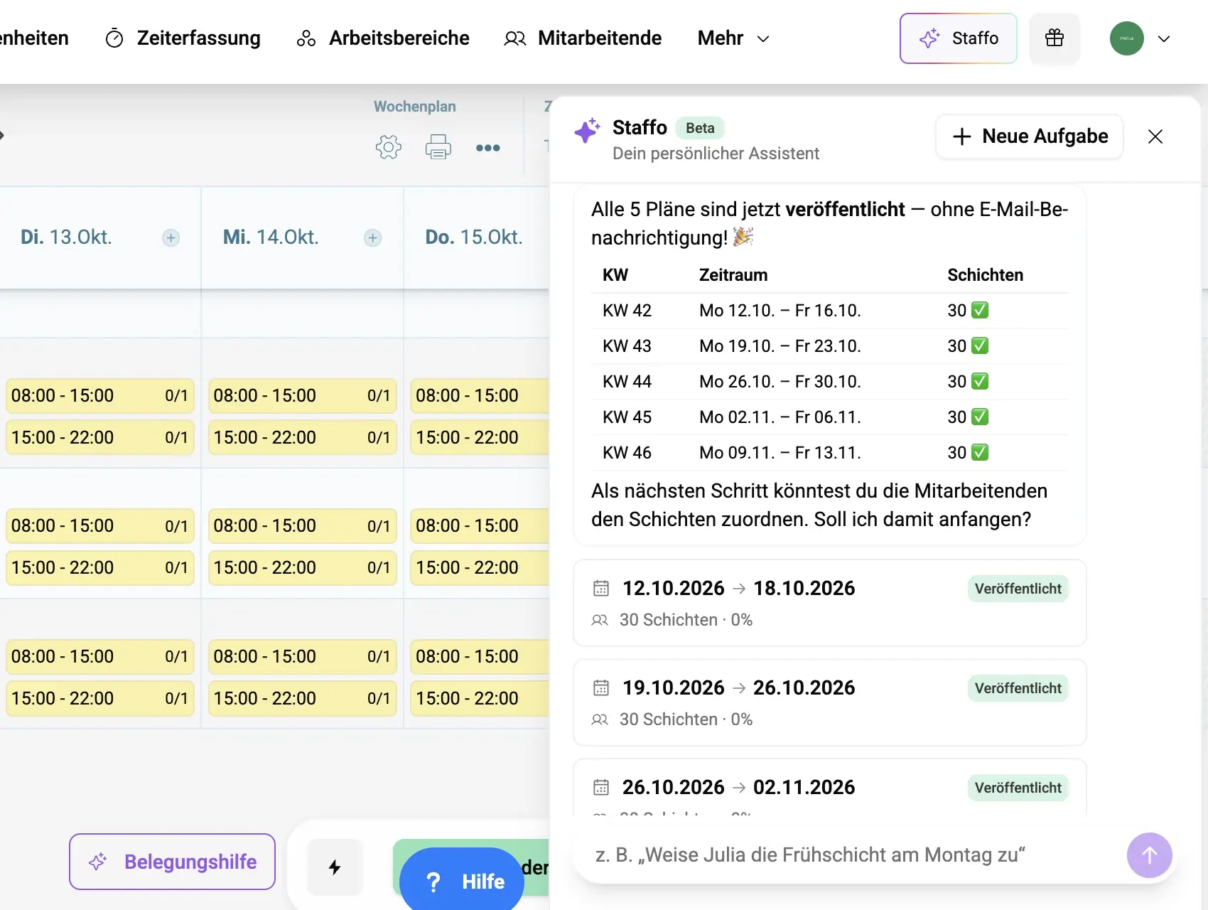 Kontrolltabelle in Staffo: fünf Wochenpläne von KW 42 bis 46 mit je 30 Schichten veröffentlicht