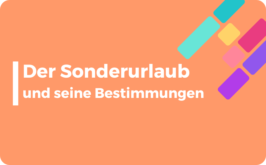 Sonderurlaub und alle Bestimmungen dazu hier nachlesen bei Staffomatic